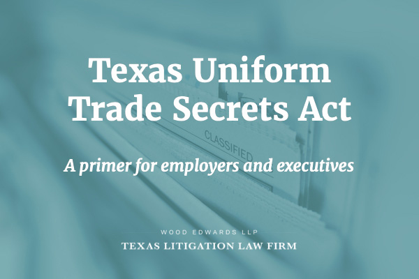 Texas Uniform Trade Secrets Act TUTSA