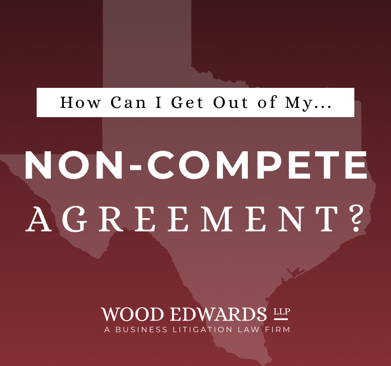 non-compete-agreement-in-texas-how-can-i-get-out-of-it