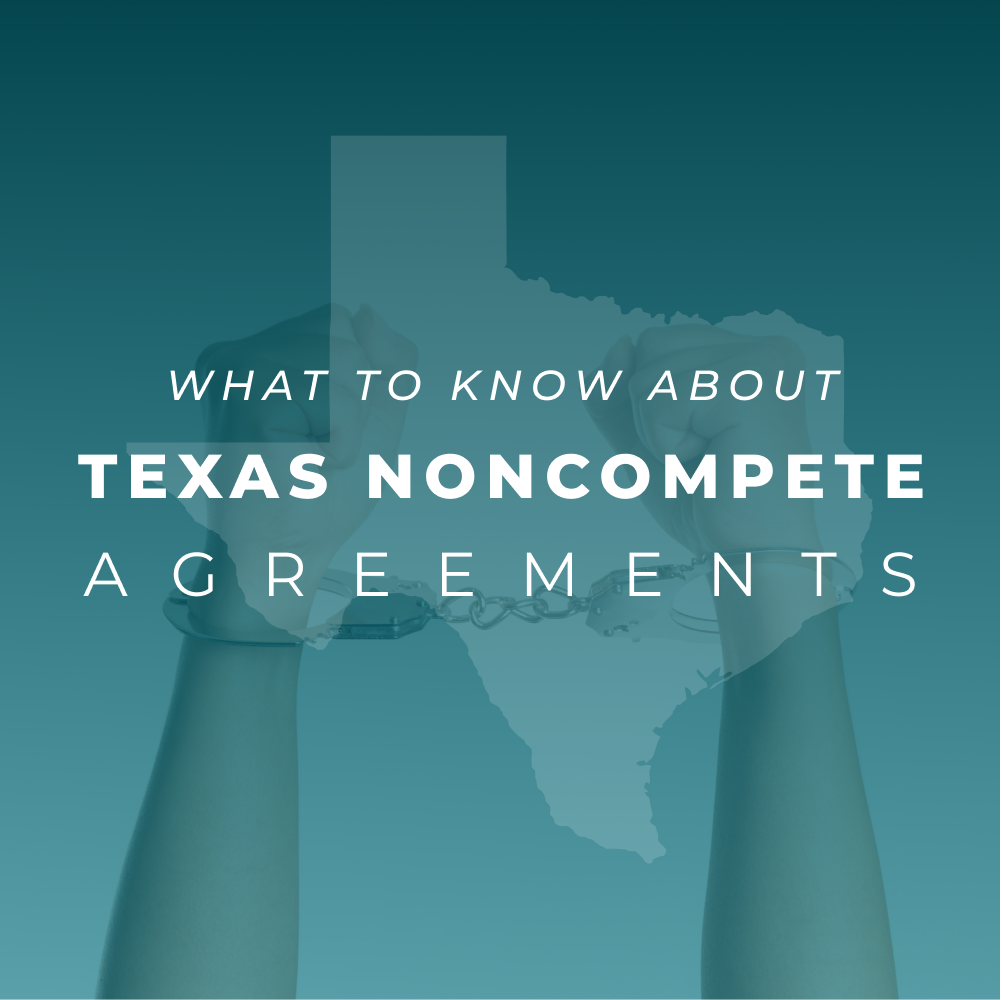 How to Get Out of a Non-Compete Agreement in Texas